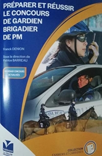 Préparer/Réussir Concours Gardien Brigadier Police Municipale