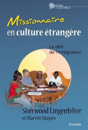 Missionnaire en culture étrangère. Le défi de l'intégration