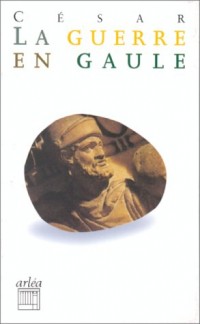 La Guerre en Gaule