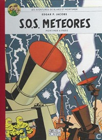 Blake & Mortimer Tome 8 - sos meteores- Collection Le Soir