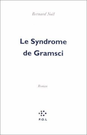 Le Syndrome de Gramsci [9782867444036]
