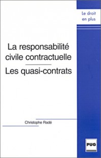 La responsabilité civile contractuelle : Les quasi-contrats
