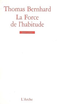 La Force de l'habitude