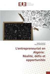 L'entrepreneuriat en Algérie: Réalité, défis et opportunités