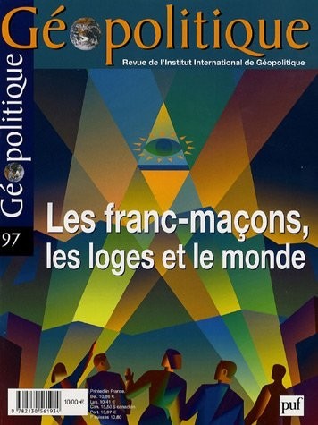 Géopolitique, N° 97; février-avril : Géopolitique et Franc-Maçonnerie