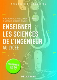 Enseigner les sciences de l'ingénieur au lycée