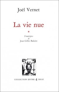 La Vie nue