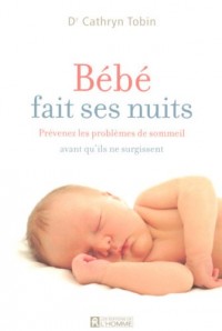 BEBE FAIT SES NUITS