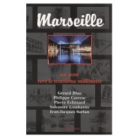 Marseille, un pont pour le 3e millénaire