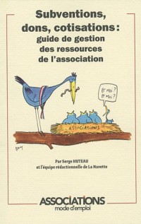Subventions, dons, cotisations : : Guide de gestion des ressources de l'association
