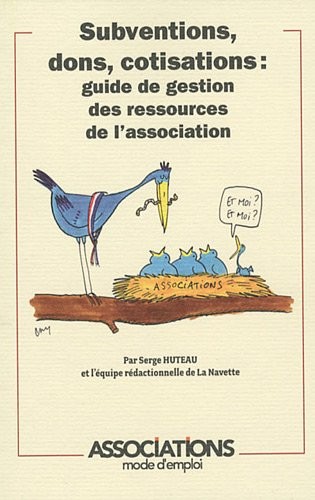 Subventions, dons, cotisations : : Guide de gestion des ressources de l'association