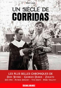 Un siècle de corridas