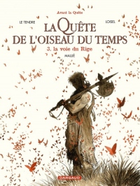 La Quête de l'oiseau du temps - Avant la quête, tome 3 : La voie du Rige (édition spéciale)