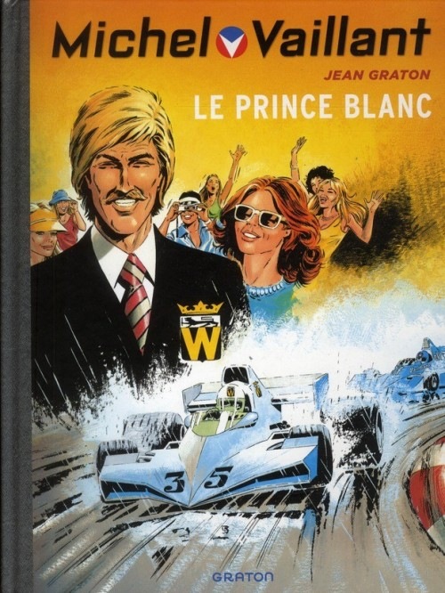 Michel Vaillant - tome 30 - Michel Vaillant (rééd. Dupuis) - 30 Le Prince Blanc
