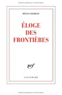 Éloge des frontières