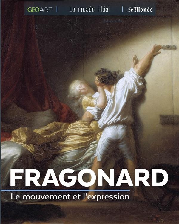 Fragonard : Le mouvement et l'expression