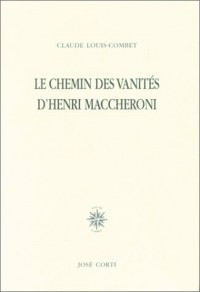 Le chemin des vanités d'Henri Maccheroni