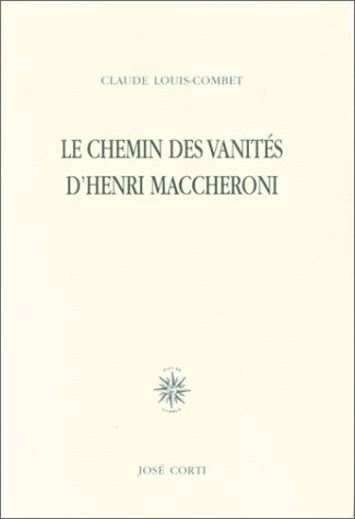 Le chemin des vanités d'Henri Maccheroni