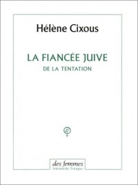 La Fiancée Juive de la tentation