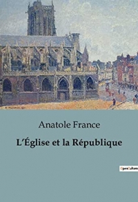 L’Église et la République