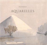 Gérard de Palézieux : Aquarelles