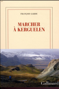 Marcher à Kerguelen