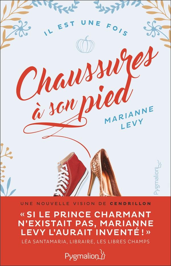 Chaussure à son pied : Une nouvelle vision de Cendrillon