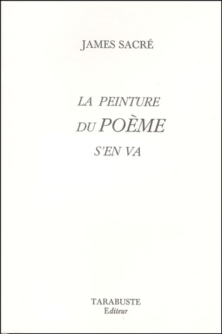 La peinture du poème s'en va