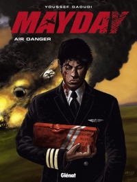 Mayday, Tome 1 : Air Danger