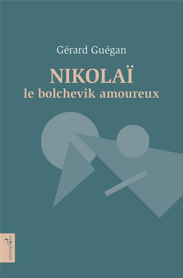 Nikolaï le bolchevik amoureux