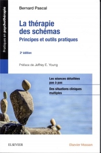 La thérapie des schémas: Principes et outils pratiques