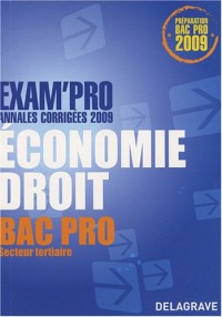 Economie Droit Bac Pro Secteur tertiaire : Annales corrigées