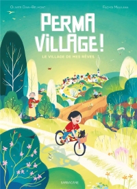 PERMACITE 2: LE VILLAGE DE MES REVES