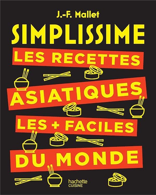 Simplissime Les recettes asiatiques les + faciles du monde
