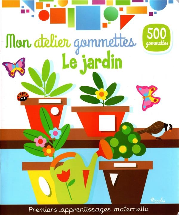Les Jardins - Mon Atelier de Gommettes