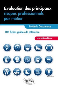 Évaluations des Principaux Risques Professionnels par Métier 105 Fiches-Guides de Référence