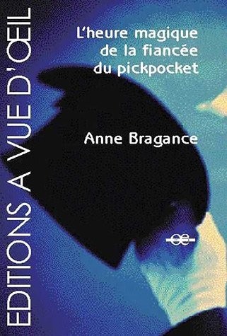L'heure magique de la fiancée du pickpocket