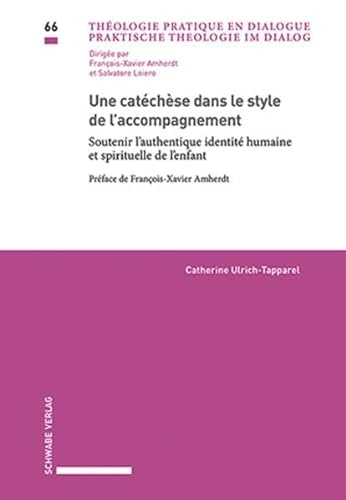 Une catéchèse dans le style de l'accompagnement: Soutenir l'authentique identité humaine et spirituelle de l'enfant