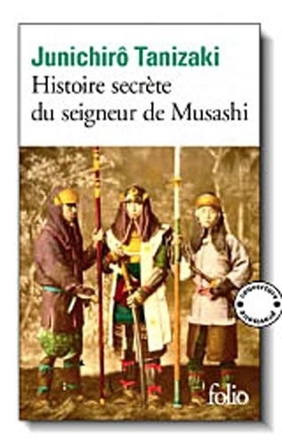 Histoire secrète du sire de Musashi
