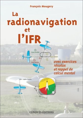 La radionavigation et l'IFR