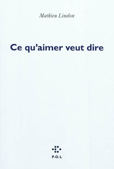 Ce qu'aimer veut dire