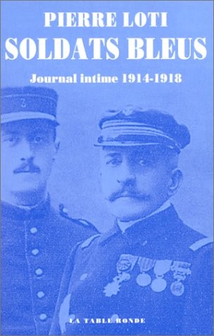 Soldats bleus: Journal intime 1914-1918