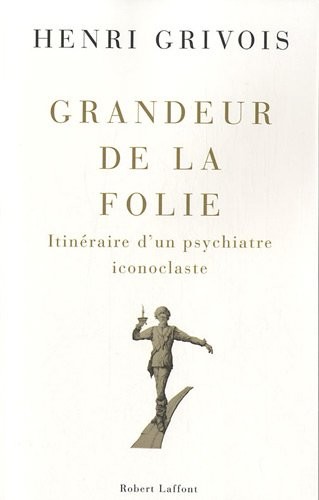 Grandeur de la folie