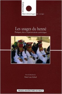 Les usages du henné : Pratiques, rites et représentations symboliques