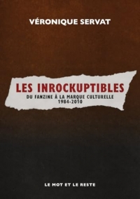 Les Inrockuptibles-Fanzine à la marque culturelle 1984/2010