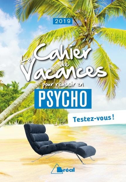 Le cahier de vacances pour réussir en 1re année de psycho