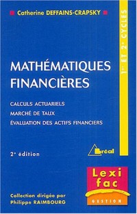 Mathématiques financières : Calculs actuariels, marchés de taux, Evaluation des actifs financiers