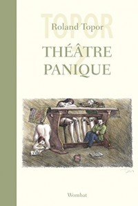 Théâtre panique, tome 2 : Tome 2, Joko fête son anniversaire ; L'hiver sous la table ; L'ambigu
