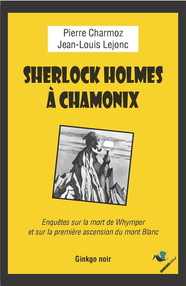 Sherlock Holmes a Chamonix