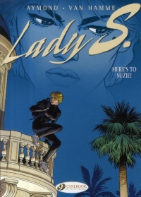 Lady S. - tome 1 Here's to Suzie (01)